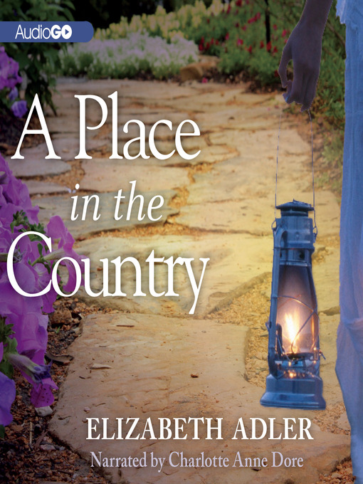 Title details for A Place in the Country by Elizabeth Adler - Available
